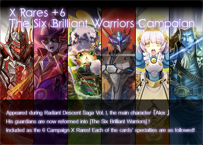X Rares +6 The Six Brilliant Warriors Campaign