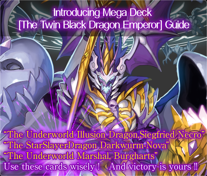 Mega Deck [The Twin Black Dragon Emperor] Click Here for Guide !