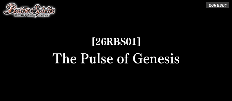 [26RBS01]The Pulse of Genesis